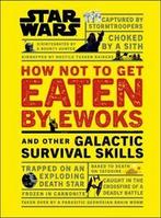 Star Wars: How not to get eaten by Ewoks and other galactic, Gelezen, Verzenden