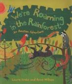 Were roaming in the rainforest: an Amazon adventure by, Gelezen, Laurie Krebs, Verzenden