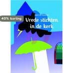 Vrede stichten in de kerk 9789058818096 Eddy de Pender, Boeken, Verzenden, Zo goed als nieuw, Eddy de Pender
