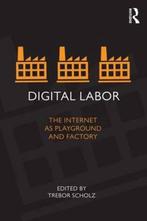 Digital Labor 9780415896955 Trebor Scholz, Verzenden, Gelezen, Trebor Scholz