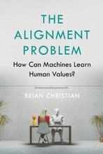 The Alignment Problem 9781786494313 Brian Christian, Boeken, Verzenden, Zo goed als nieuw, Brian Christian