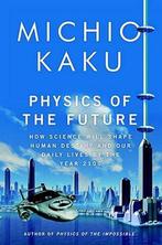 Physics of the Future, Boeken, Ophalen of Verzenden, Nieuw
