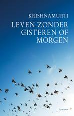 Leven zonder gisteren of morgen 9789062711185, Verzenden, Gelezen, Jiddu Krishnamurti