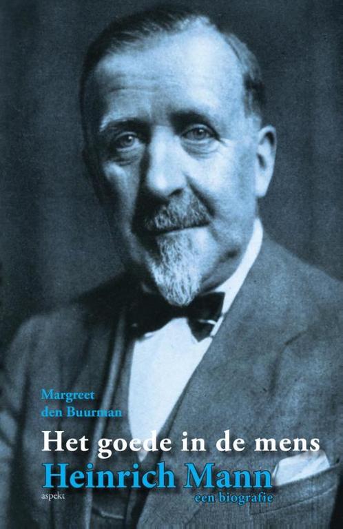 Heinrich Mann Een biografie 9789059117174, Boeken, Literatuur, Zo goed als nieuw, Verzenden