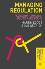 Managing Regulation regulatory analysis politi 9780230298804, Boeken, Studieboeken en Cursussen, Zo goed als nieuw