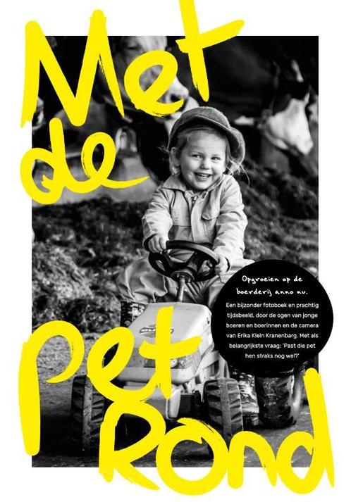 Met de pet rond - Boek - Opgroeien op de boerderij anno nu, Boeken, Overige Boeken, Gelezen, Verzenden