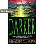 Darker 9780340660607 Simon Clark, Boeken, Verzenden, Gelezen, Simon Clark
