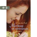 Met hoop en vertrouwen / Citerreeks 9789020534832, Boeken, Verzenden, Zo goed als nieuw, J.F. van der Poel