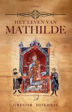 9789464872057 Het leven van Mathilde Gregor Dijkhuis, Verzenden, Nieuw, Gregor Dijkhuis