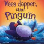 Wees dapper, kleine Pinguin (Softcover prentenboek), Boeken, Verzenden, Gelezen, Rachel Elliot