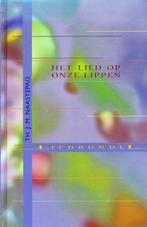 Het lied op onze lippen - Thomas J.M. Naastepad - 9789030410, Verzenden, Nieuw