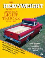 THE HEAVYWEIGHT BOOK OF AMERICAN LIGHT TRUCKS 1939 - 1966, Nieuw, Author