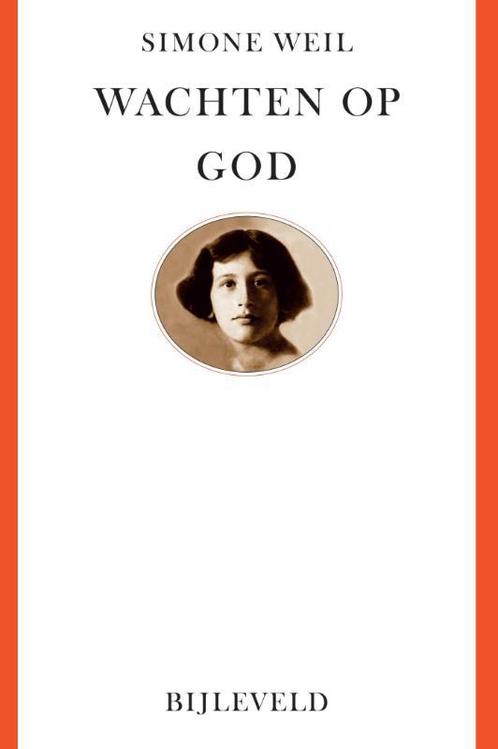 Wachten op God 9789061316909 Simone Weil, Boeken, Godsdienst en Theologie, Zo goed als nieuw, Verzenden