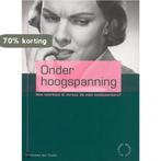 Onder Hoogspanning 9789058713520 M. den Ouden, Boeken, Psychologie, Verzenden, Gelezen, M. den Ouden