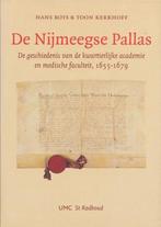 De Nijmeegse Pallas 9789075697728 H. Bots, Boeken, Verzenden, Zo goed als nieuw, H. Bots