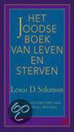Het Joodse boek van leven en sterven 9789021596976, Boeken, Verzenden, Gelezen, L.D. Solomon