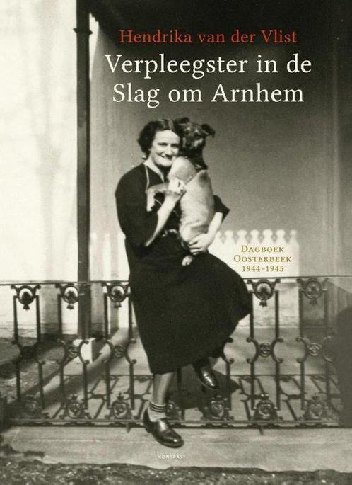 9789492411495 Verpleegster in de Slag om Arnhem, Boeken, Studieboeken en Cursussen, Zo goed als nieuw, Verzenden