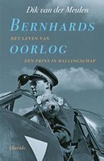 Bernhards oorlog | 9789021470726 | Dik van der Meulen, Boeken, Zo goed als nieuw, Dik van der Meulen