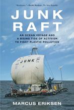 Junk Raft 9780807061725 Marcus Eriksen, Verzenden, Gelezen, Marcus Eriksen