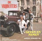 vinyl single 7 inch - De Vrijbuiters - Geven En Nemen, Cd's en Dvd's, Vinyl Singles, Verzenden, Zo goed als nieuw