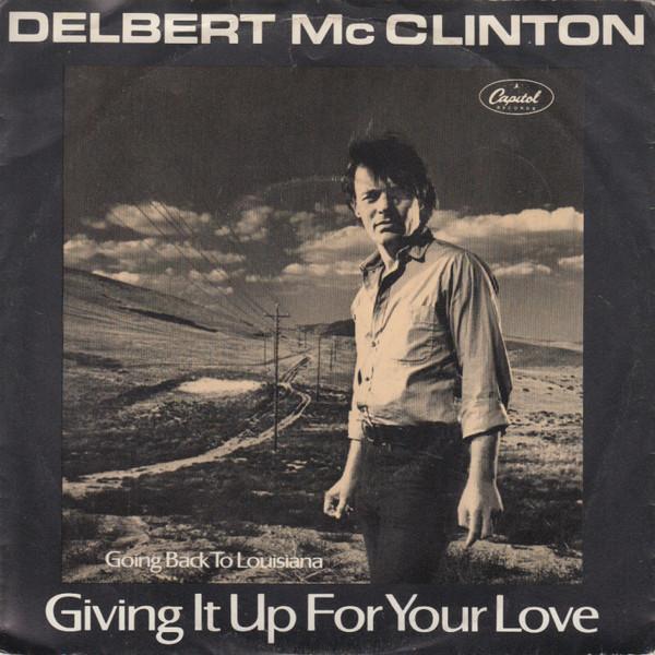 vinyl single 7 inch - Delbert McClinton - Giving It Up Fo..., Cd's en Dvd's, Vinyl Singles, Zo goed als nieuw, Verzenden