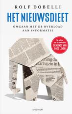 Het nieuwsdieet 9789000368693 Rolf Dobelli, Verzenden, Zo goed als nieuw, Rolf Dobelli