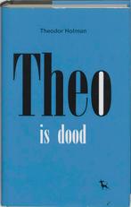Theo is dood 9789053305119 T. Holman, Boeken, Verzenden, Gelezen, T. Holman