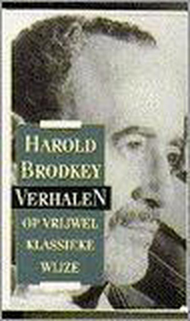 Verhalen op vrijwel klassieke wijze 9789050931793 Brodkey, Boeken, Romans, Gelezen, Verzenden