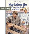 Swiebertje bij saartje in de keuken 9789020675191 Bogaard, Boeken, Verzenden, Gelezen, Bogaard