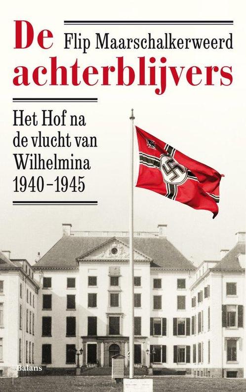 De achterblijvers 9789463822923 Flip Maarschalkerweerd, Boeken, Overige Boeken, Zo goed als nieuw, Verzenden