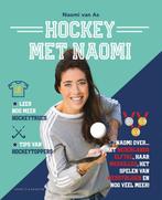 Hockey met Naomi 9789045213071 Naomi van As, Verzenden, Zo goed als nieuw, Naomi van As