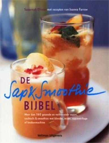 Sap En Smoothiebijbel 9789059203747 S. Olivier, Boeken, Kookboeken, Gelezen, Verzenden