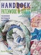 Handboek voor patchwork & quilts 9789023009238, Boeken, Hobby en Vrije tijd, Verzenden, Gelezen, Karin Pieterse