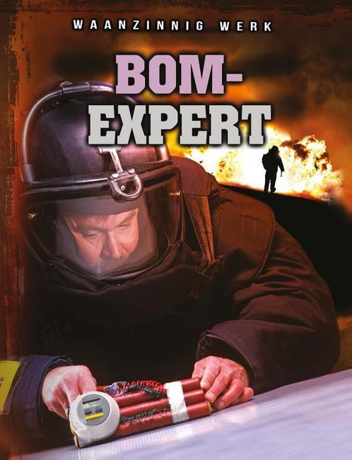 Bomexpert / Waanzinnig werk... 9789463411462 Nick Gordon, Boeken, Overige Boeken, Zo goed als nieuw, Verzenden