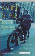 MIJN STAD IN DE SIXTIES 9789045301389, Verzenden, Zo goed als nieuw