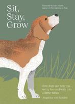 9781761451102 Sit, Stay, Grow Angelika von Sanden, Verzenden, Nieuw, Angelika von Sanden
