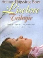 Liselore trilogie / Liselore-trilogie / 1-3 9789059770928, Verzenden, Gelezen, Henny Thijssing-Boer