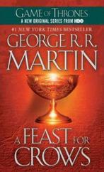 A Feast for Crows / A Song of Ice and Fire 9780553582024, Boeken, Verzenden, Zo goed als nieuw, George R. R. Martin