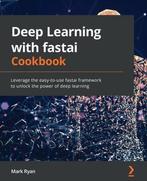 Deep Learning with fastai Cookbook 9781800208100 Cody Jones, Verzenden, Gelezen, Cody Jones