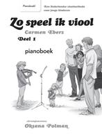 Zo Speel Ik Viool 1 Pianobegeleiding 9789081890915, Verzenden, Gelezen, Carmen Eberz