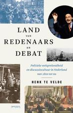 Land van redenaars en debat (9789044657784, Henk te Velde), Verzenden, Nieuw