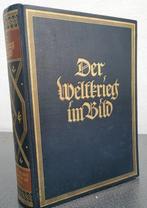 Der Weltkrieg im Bild - Band 1, ca. 500 Fotos Tanks, Dörfer,, Antiek en Kunst