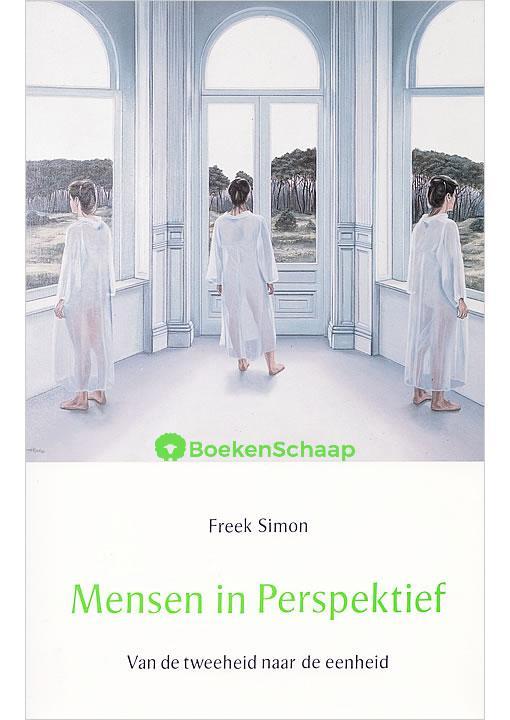 Mensen in Perspectief Freek Simon, Boeken, Esoterie en Spiritualiteit, Verzenden