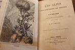 Hermann-Alexander Berlepsch - Les Alpes. Descriptions et, Antiek en Kunst, Antiek | Boeken en Bijbels