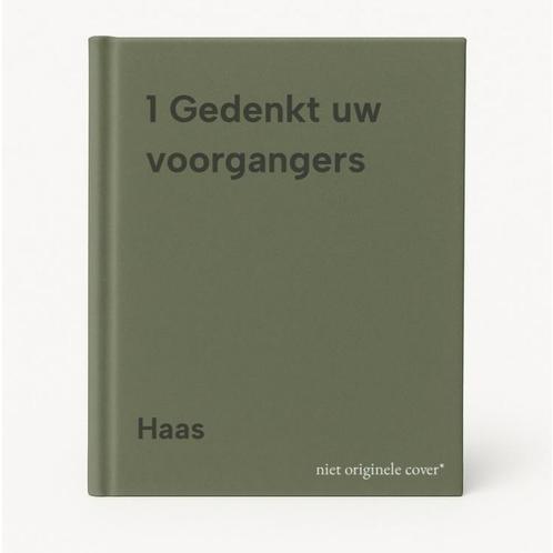 1 Gedenkt uw voorgangers 9789063840464 Haas, Boeken, Godsdienst en Theologie, Gelezen, Verzenden