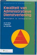 Kwaliteit van administratieve dienstverlening 9789026716799, Boeken, Verzenden, Zo goed als nieuw