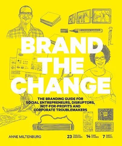 Brand the Change, 9789063694784, Boeken, Studieboeken en Cursussen, Zo goed als nieuw, Verzenden