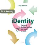 iDentity 9789022328347 Larry D. Rosen, Verzenden, Zo goed als nieuw, Larry D. Rosen