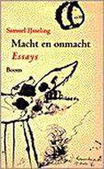 Macht en onmacht 9789053524961 S. IJsseling, Boeken, Verzenden, Gelezen, S. IJsseling