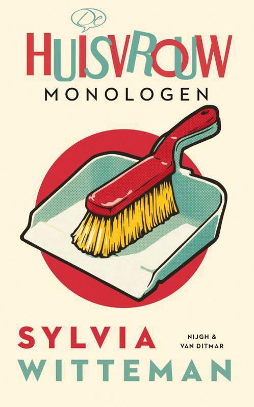De huisvrouwmonologen 9789038896922 Sylvia Witteman, Boeken, Romans, Gelezen, Verzenden